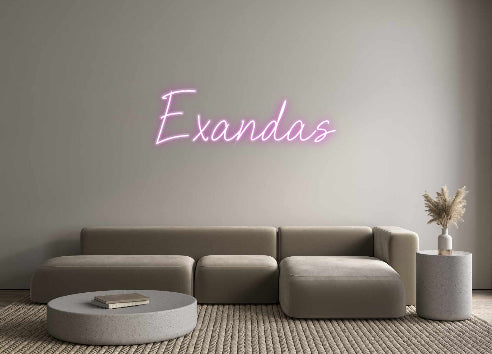 Custom Neon: Exandas